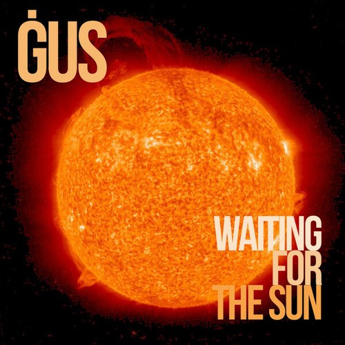Gus (MT)-Waiting For the Sun