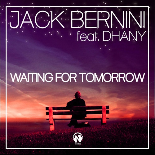 Jack Bernini, Dhany-Waiting for Tomorrow