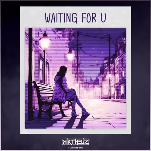 Waiting For U