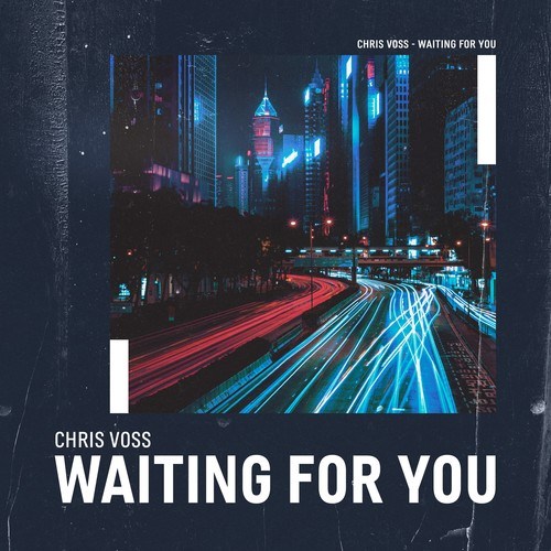 Chris Voss-Waiting for You