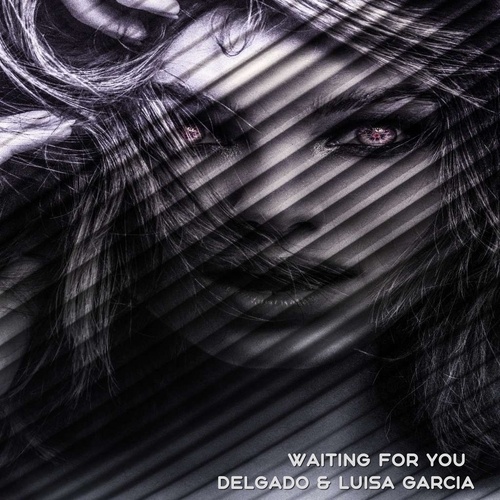 Delgado, Luisa Garcia-Waiting for You