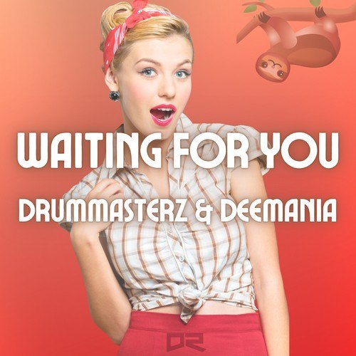 Drummasterz, Deemania-Waiting for You