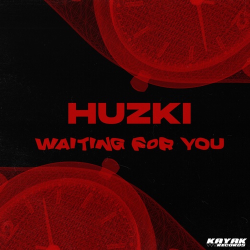 Huzki-Waiting For You