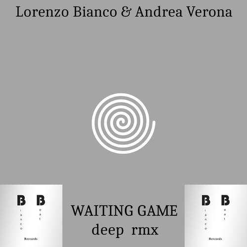 Lorenzo Bianco, Andrea Verona-Waiting Game
