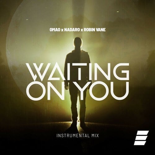 NADARO, Robin Vane, OMAO-Waiting on You (Instrumental Mix)