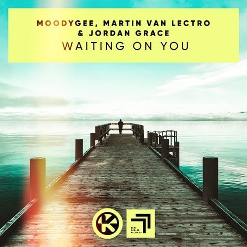 Martin Van Lectro, Jordan Grace, Moodygee-Waiting on You
