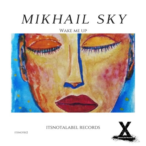 Mikhail SKY-Wake Me Up