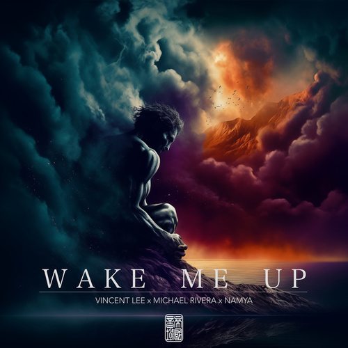 Vincent Lee, Michael Rivera, NAMYA-Wake Me Up