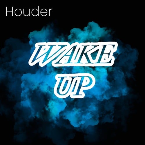 Houder-Wake Up