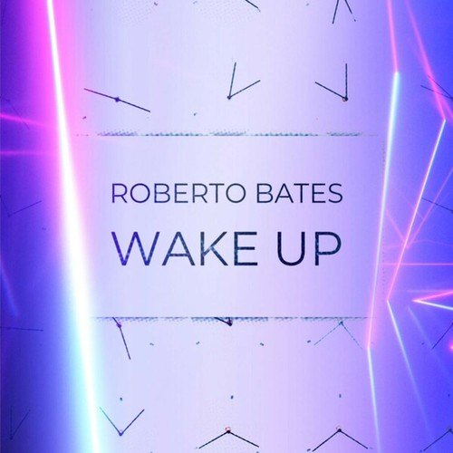 Roberto Bates, Viola-Wake Up (Radio Edit)