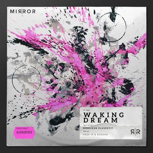 Monsieur Pluspetit, Nanou, Haze-M, Shosho-Waking Dream