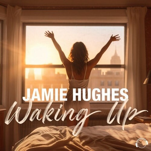 Jamie Hughes-Waking Up