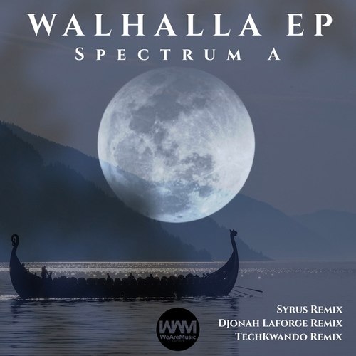 Spectrum A, Syrus, TechKwando, Djonah Laforges-Walhalla EP