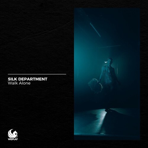 Silk Department-Walk Alone