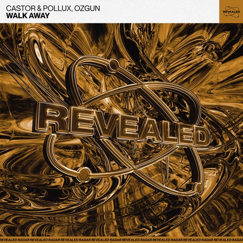 Castor & Pollux, Ozgun, Revealed Recordings-Walk Away
