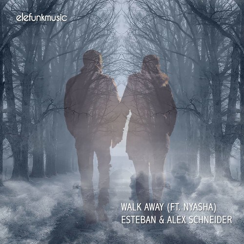 Esteban, Alex Schneider, Nyasha-Walk Away