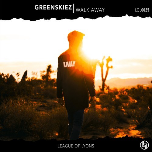 Greenskiez, League Of Lyons-Walk Away