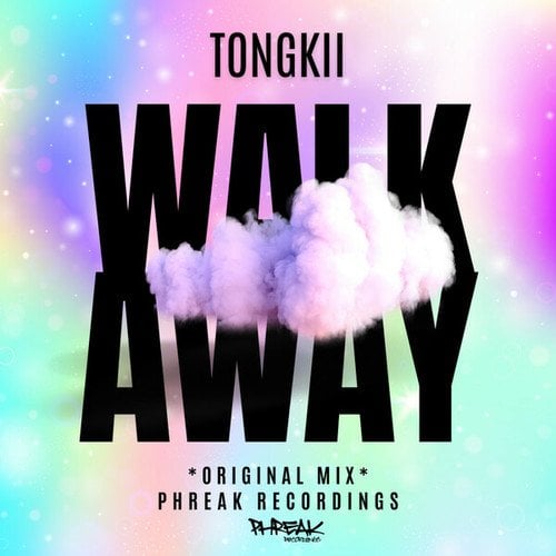 Tongkii-Walk Away