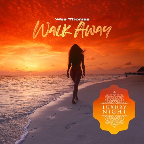 Wes Thomas-Walk Away