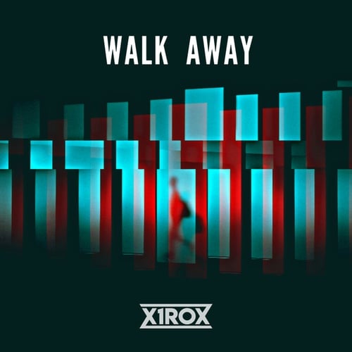 X1rox-Walk Away