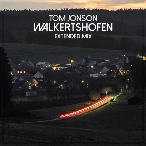 Tom Jonson-Walkertshofen (Extended Mix)