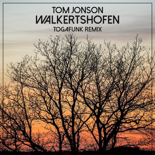 Tom Jonson, Togafunk-Walkertshofen (Togafunk Remix)