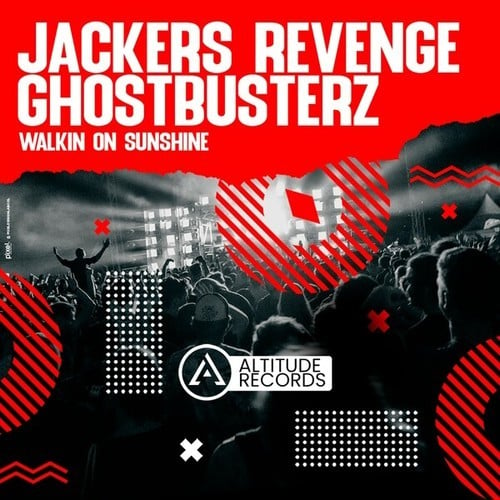 Jackers Revenge, Ghostbusterz-Walkin on Sunshine