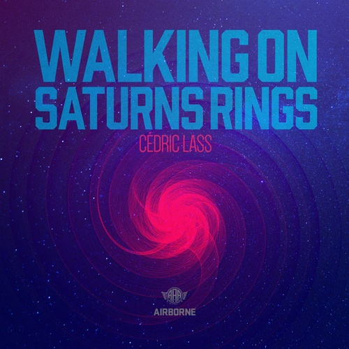 Cedric Lass-Walking On Saturn's Rings