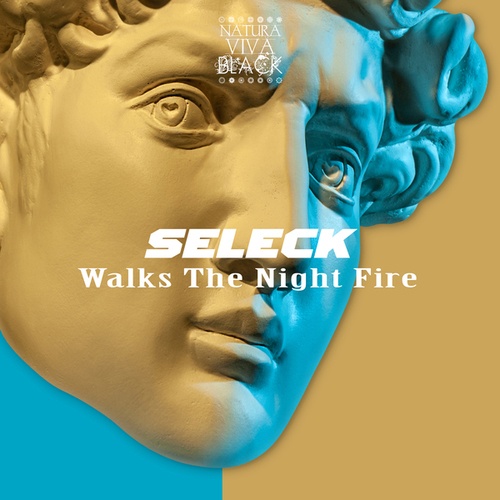 Seleck-Walks the Night Fire