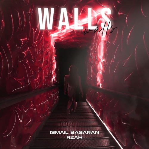 Ismail Basaran, RZAH-Walls