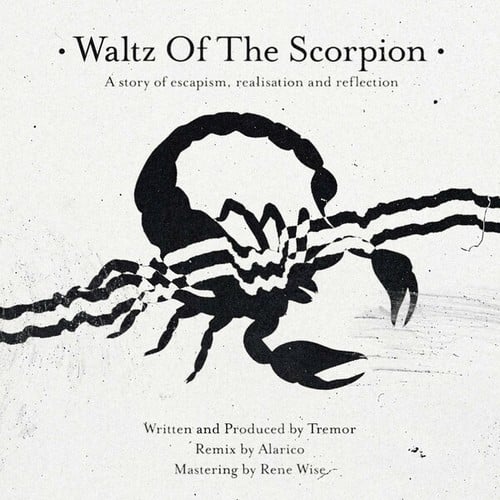 Tremor, Alarico-Waltz Of The Scorpion (w/ Alarico Remix)