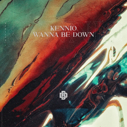 KENNIO-Wanna Be Down