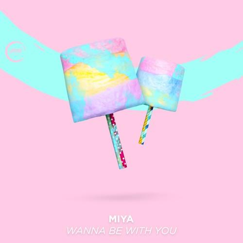 MIYA, Hoop Records-Wanna Be with You