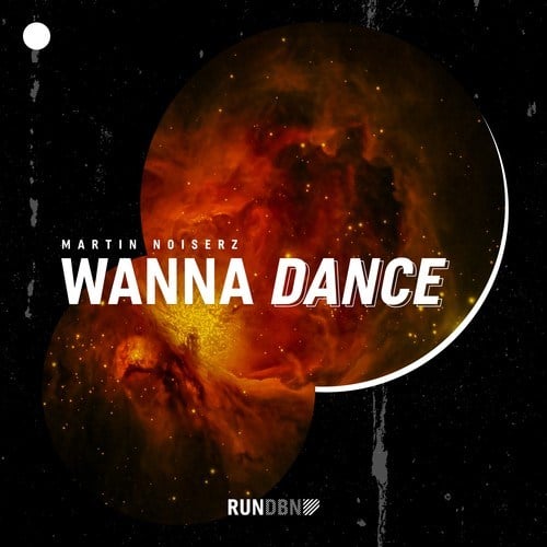 Martin Noiserz-Wanna Dance