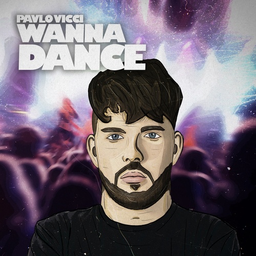 Pavlo Vicci-Wanna Dance