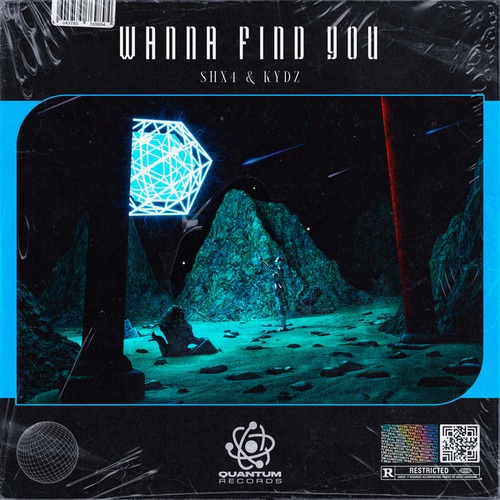 SHX4, Kydz-Wanna Find You