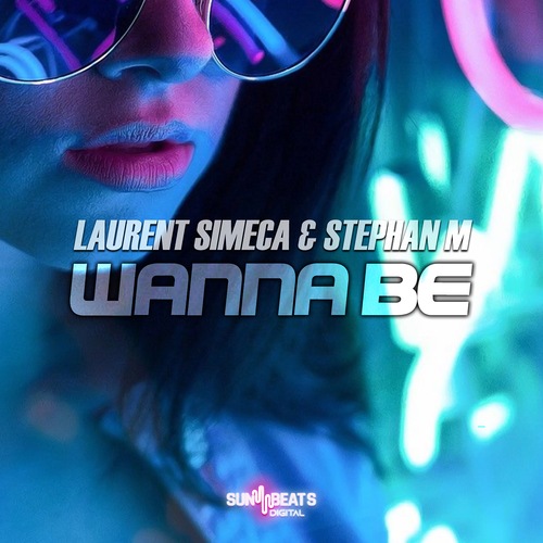 Laurent Simeca, Stephan M-Wannabe (Radio-Edit)