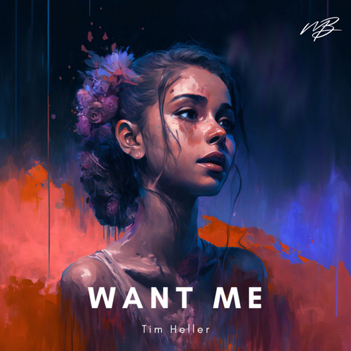 Tim Heller-Want Me