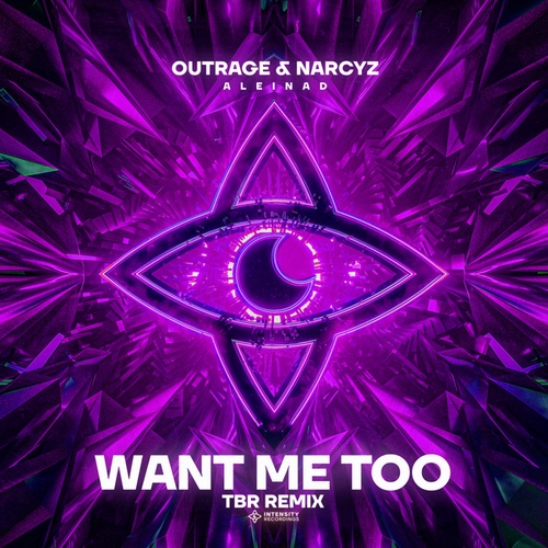 TBR, OUTRAGE, Narcyz, Aleinad-Want Me Too