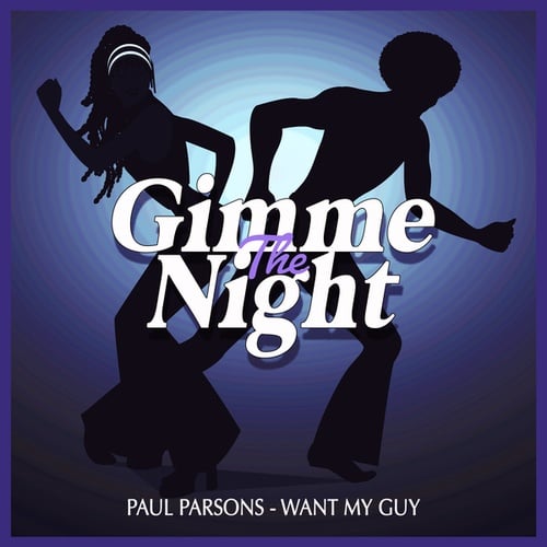 Paul Parsons-Want My Guy