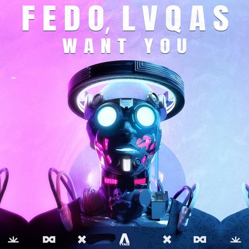 FEDO, LVQAS-Want You