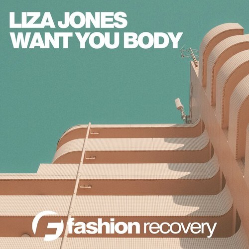 Liza Jones-Want Your Body