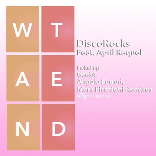 DiscoRocks, April Raquel, Angelo Ferreri , Mark Picchiotti, Geek4-Wanted