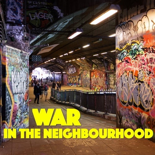Various Artists-War In The Neighbourhood
