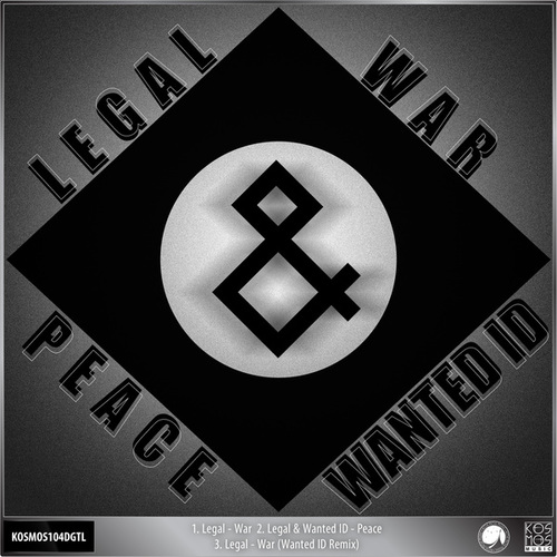 LEGAL, Wanted ID-War & Peace EP