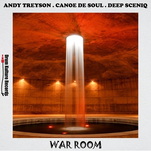 Andy Treyson, Canoe De Soul, Deep SceniQ-War Room (Tech Mix)