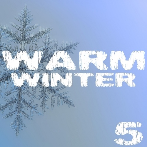 Warm Winter, Vol. 5