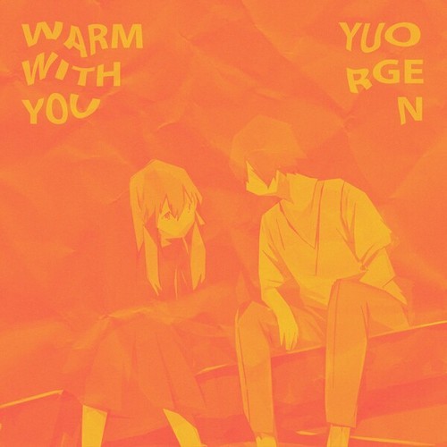Yuorgen-Warm with You