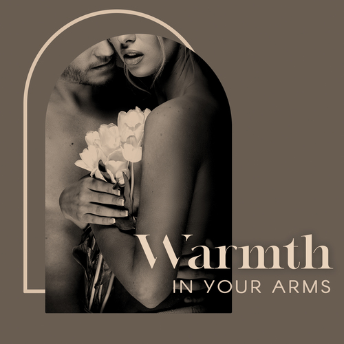 Warmth in Your Arms - Smooth & Romantic Jazz Ballads for a Moody Evening
