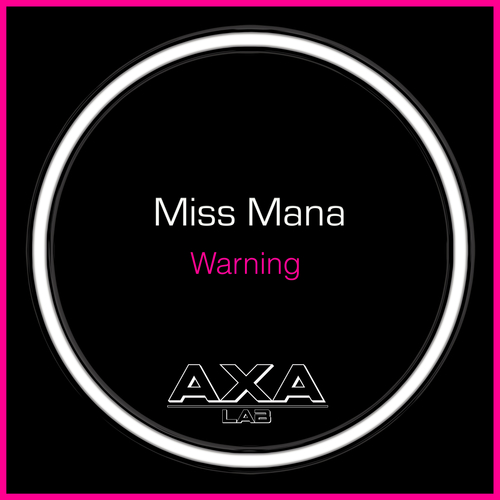 Miss Mana-Warning